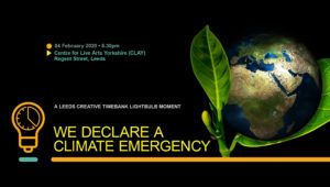 Leeds Creative Timebank declares a Climate Emergency
